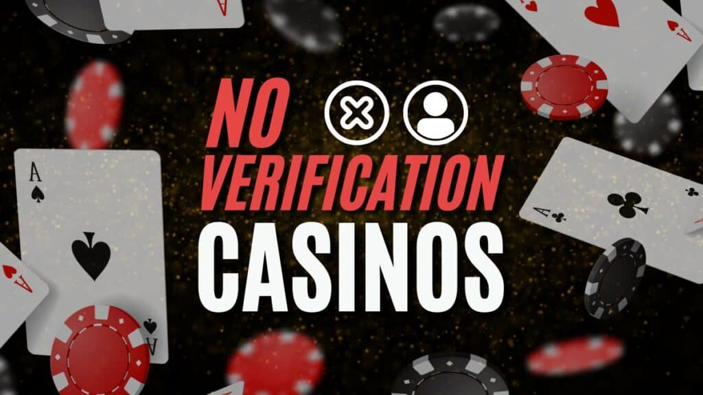no verification casinos